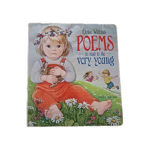 Eloise Wilkin's Poems to Read to the Very Young by Eloise Wilkin (2001) Book